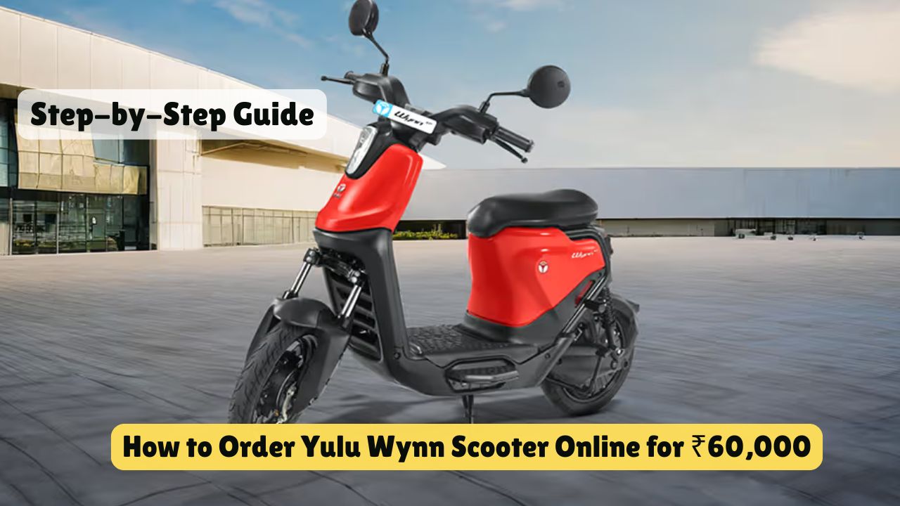 How to Order Yulu Wynn Scooter Online for ₹60,000