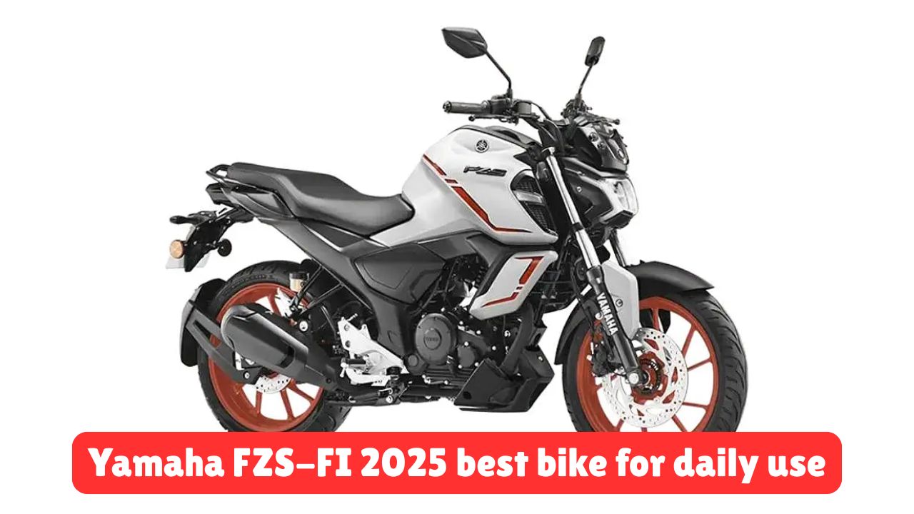 Yamaha FZS-FI 2025 best bike for daily use