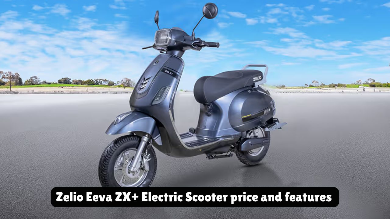 Zelio Eeva ZX+ Electric Scooter price and features