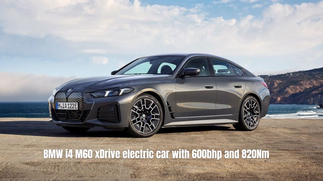 BMW i4 M60 xDrive electric car with 600bhp and 820Nm