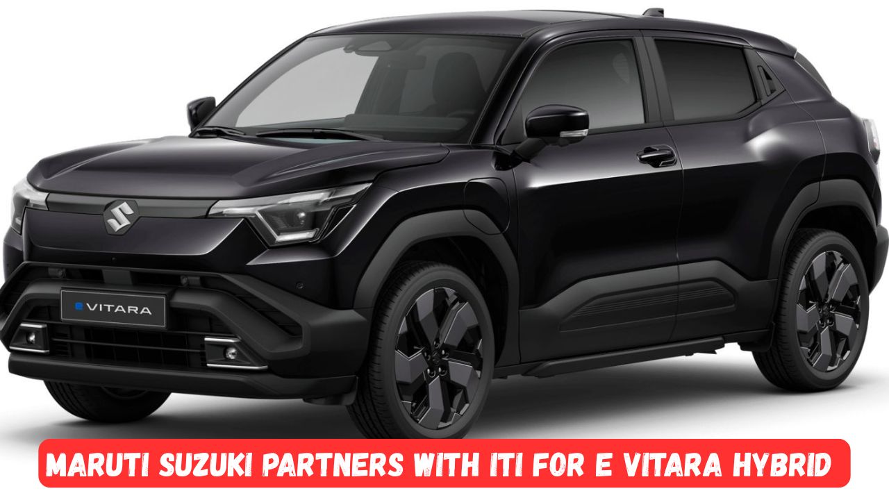 Maruti Suzuki partners with ITI for E Vitara hybrid