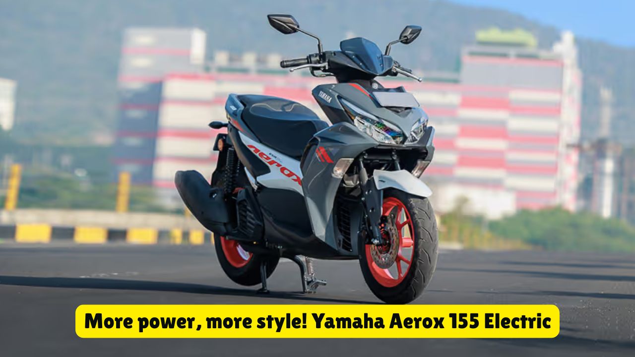 More power, more style! Yamaha Aerox 155 Electric
