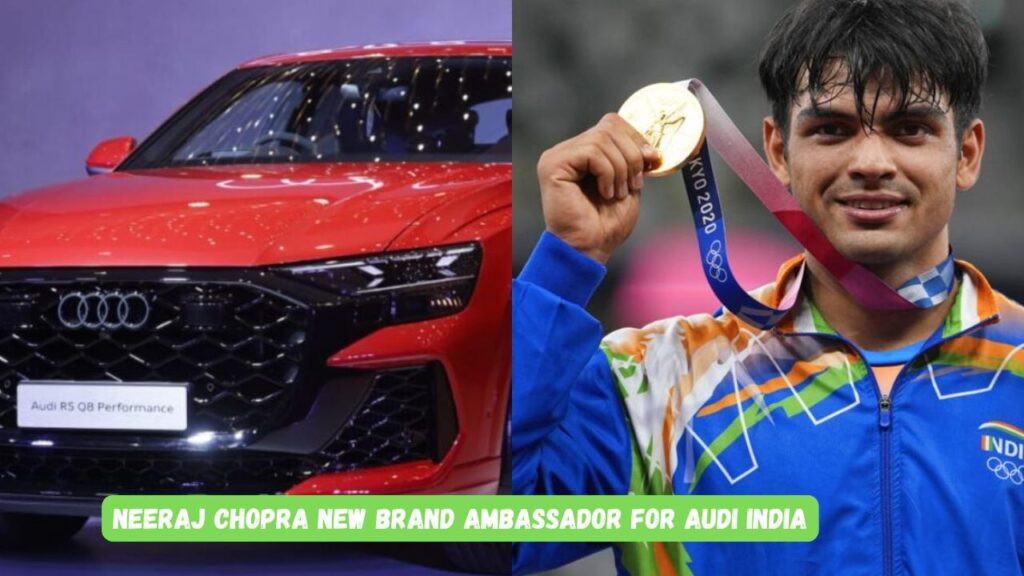Neeraj Chopra new brand ambassador for Audi India 1