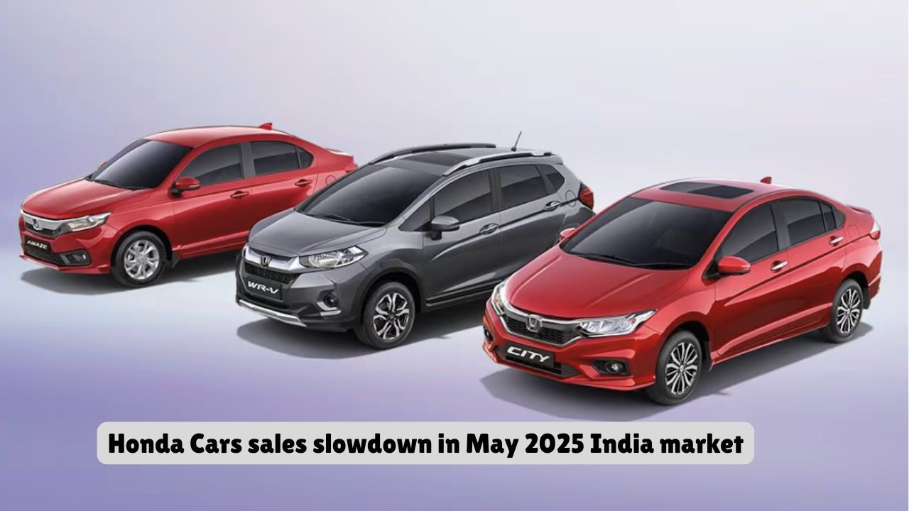Honda Cars sales slowdown in May 2025 India market