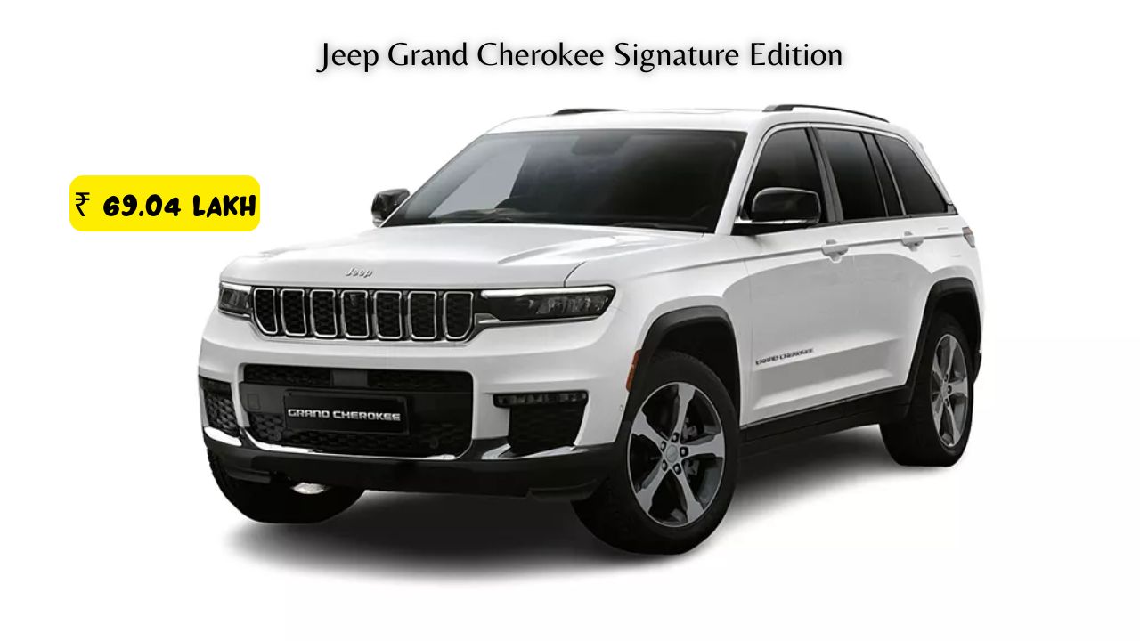 Jeep Grand Cherokee Signature Edition launched