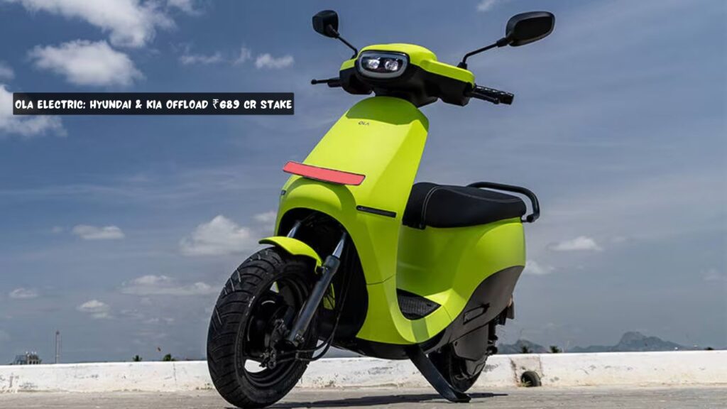 Ola Electric Hyundai Kia Offload ₹689 Cr Stake 1