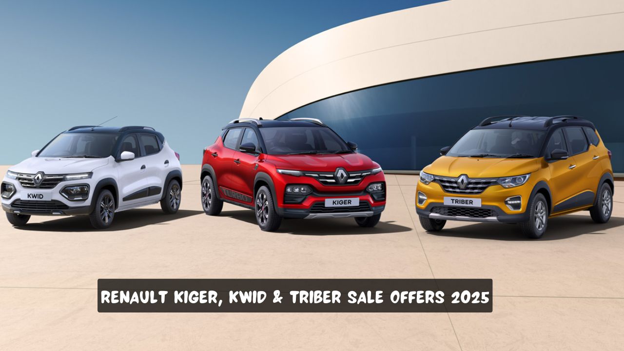 Renault Kiger, Kwid & Triber Sale Offers 2025