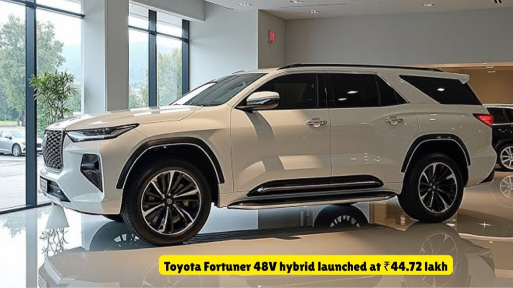Toyota Fortuner 48V hybrid launched at ₹44.72 lakh