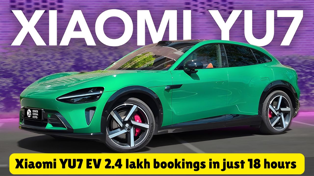 Xiaomi YU7 EV 2.4 lakh bookings in just 18 hours